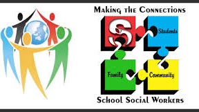 Making the Connections - Students, Family, Community, School Social Workers 